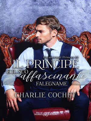 cover image of Il principe e il suo affascinante falegname